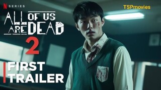 All Of Us Are Dead: Season 2 (OFFICIAL TRAILER)