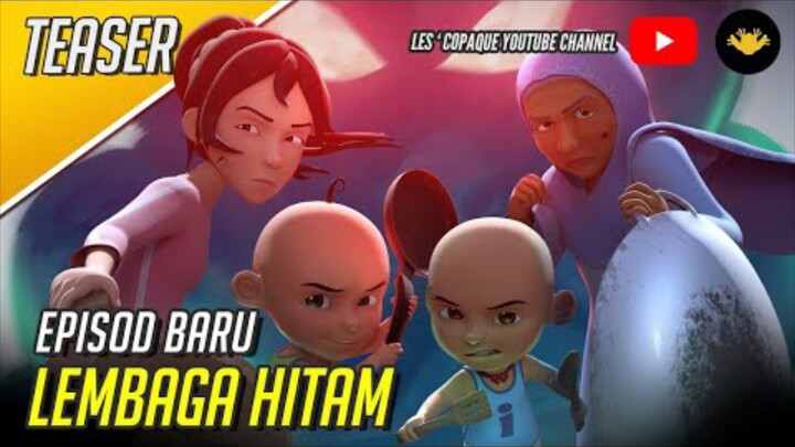 Upin dan Ipin Terbaru Musim 18 | Episode Lembaga Hitam 2024