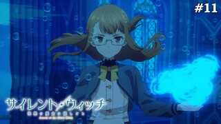 Bí Mật Của Phù Thủy Tĩnh Lặng Tập 11: Bạn Bè (Vietsub)