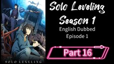 SoloLeveling.S1.E1.P16|English dubbed