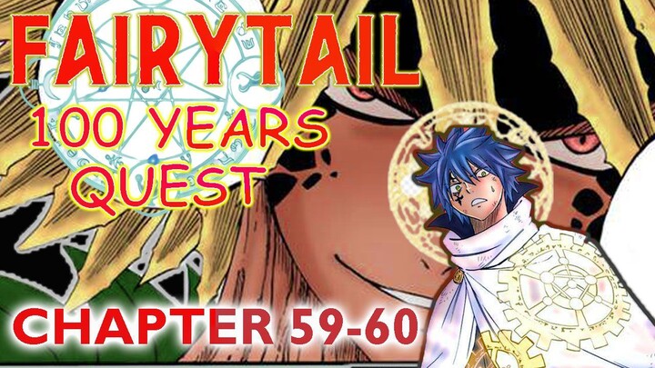 Fairy Tail 100 Years Quest Chapter 59-60 | Guardian Gears vs Jellal | Giant Gajeel is Finally HereðŸ˜±