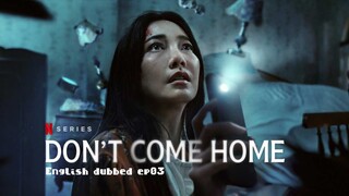 03.Don't come home