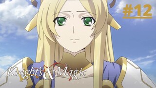 Knight's & Magic Episode 12 English Sub