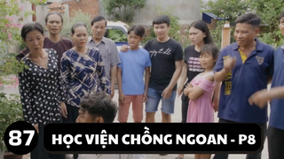 [Funny TV] - Học viện chồng ngoan (Phần 8) - Video hài