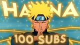 Havana - Naruto | 100 SUB's 🎉[AMV/Edit]! 4k