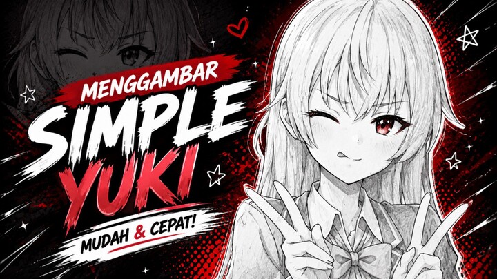 Menggambar Karakter Yuki Suou Simpel