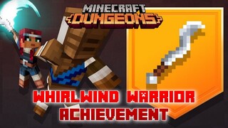 Whirlwind Warrior Achievement, Minecraft Dungeons