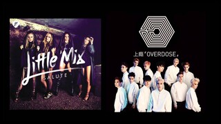 Overdose vs Salute (Mashup) - EXO & Little Mix