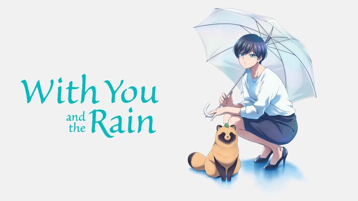 With You and the Rain (1-12) FULL Sub Indo