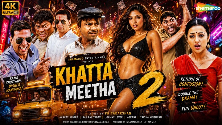 Comendy Movie_Khatta Meetha 2_ Hindi 2026