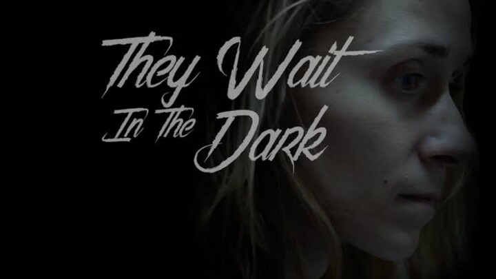 They Wait in the Dark (2022) SubIndo