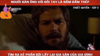 Phim: Thiết quyền - tập 2-part2 #reviewphim