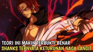 TEORI INI MAKIN BENAR!! Bukti Shanks Ternyata Keturunan Naga Langit