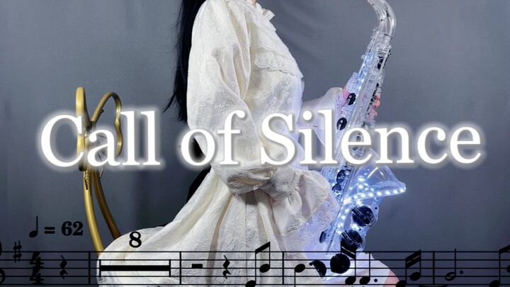 甜心萨克斯谱《Call of Silence》配套伴奏🌸进击的巨人OST，透明萨克斯🎷，单簧管谱，长笛谱，小提琴谱，大提琴谱，小号谱，长号谱，圆号谱，伴奏