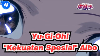 [Yu-Gi-Oh!] "Kekuatan Spesial" Aibo_4