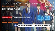 Trillion game season 1 episode 11 hindi