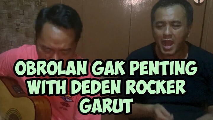 obrolan ga penting tapi sa'ik bareng Rocker part 2