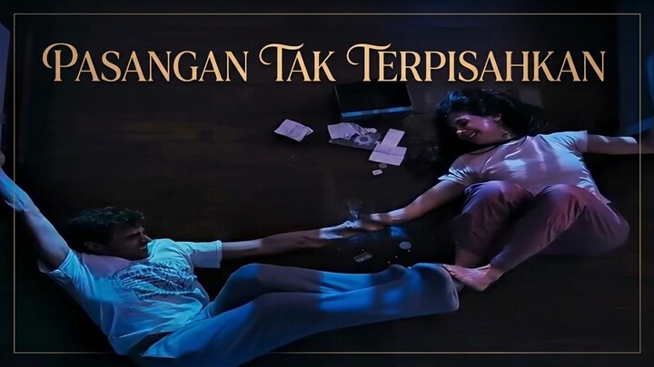PASANGAN TAK TERPISAHKAN