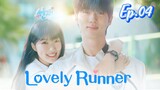 Lovely Runner Eng-Sub Ep04