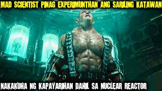 Mad Scientist Na Sinabugan Ng Nuclear Nabuhay At Nagkaroon Ng Super Power