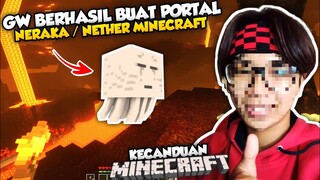 PORTAL NETHER MINECRAFT !! GW MASUK NERAKA JAHANCRAFT !!