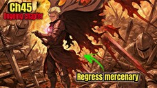 (ch45)Mercenaryong Nagbalik para sa Hustisya" _The Regressed Mercenary Has a Plan
