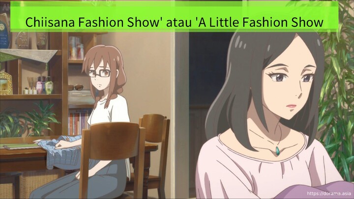 Chiisana Fashion Show' atau 'A Little Fashion Show