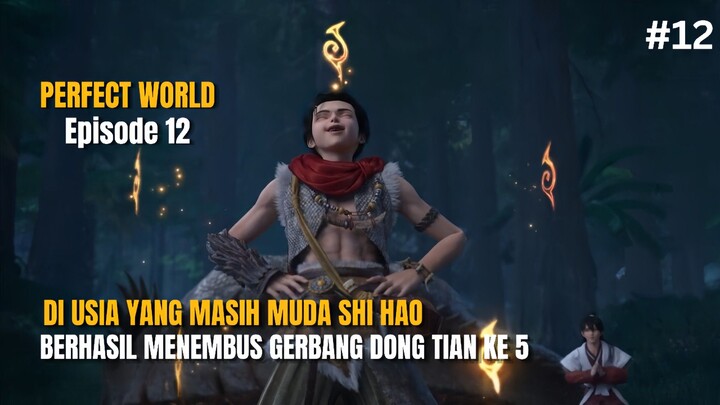 DI USIA YANG MASIH MUDA SHI HAO BERHASIL MENEMBUS DONG TIAN KE 5