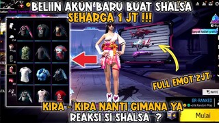 BELIIN AKUN BARU BUAT SHALSA SEHARGA 1 JT !!! SESUAI JANJI GUA KEMAREN .  #dejetff #freefire