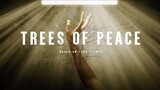 Trees of Peace 2022 (720p) Full Movie ðŸŽ¥ðŸ�¿ðŸ�¿ðŸ�¿