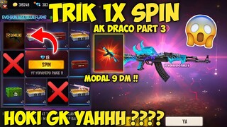 TRIK HOKI SPIN AK DRACO FF TERBARU ❗ CARA MENDAPATKAN AK DRACO PART 3 HABIS BERAPA DM