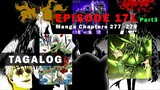 Black Clover Episode 171 Part 3 Tagalog | Black Clover Chapter 277 - 279