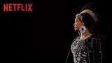 HOMECOMING: A Film By Beyoncé | Trailer [HD] | Netflix