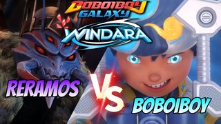 BOBOIBOY VS RERAMOS || Boboiboy Galaxy Windara Episode 6 Pertarungan Demi Windara Breakdown