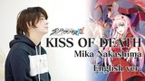 Kiss of Death | English Cover (Darling in the Franxx OP) by Shown