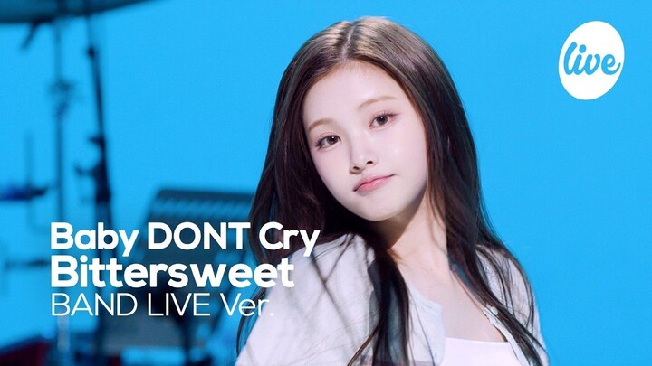Baby DONT Cry  “Bittersweet” Band LIVE | it's Live