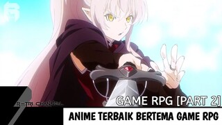 11 Anime Terbaik Bertema Game RPG [Part 2] | Rekomendasi Anime