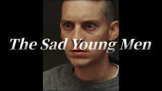 我躲过了枪林弹雨，却没躲过你的万箭穿心「the sad young men」