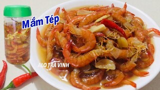 Cách làm MẮM TÉP màu đẹp tự nhiên, thơm ngon, ngọt dai và để được lâu/ Vietnamese shrimp paste
