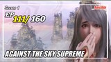Against The Sky Supreme Episode 111 Subtitle Indonesia