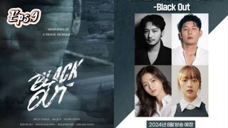 Black Out (2024) Eps.9 SUB INDO