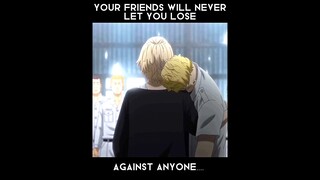 Your friends will never let you lose... [ Tokyo Revengers ] #mikey #tokyorevengersedit #anime