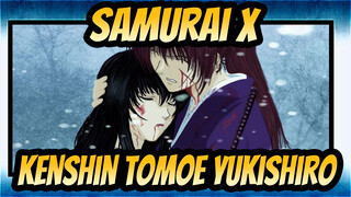 Samurai X
Kenshin*Tomoe Yukishiro