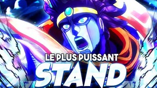 Quel est le STAND le plus PUISSANT de JoJo's Bizarre Adventure ?