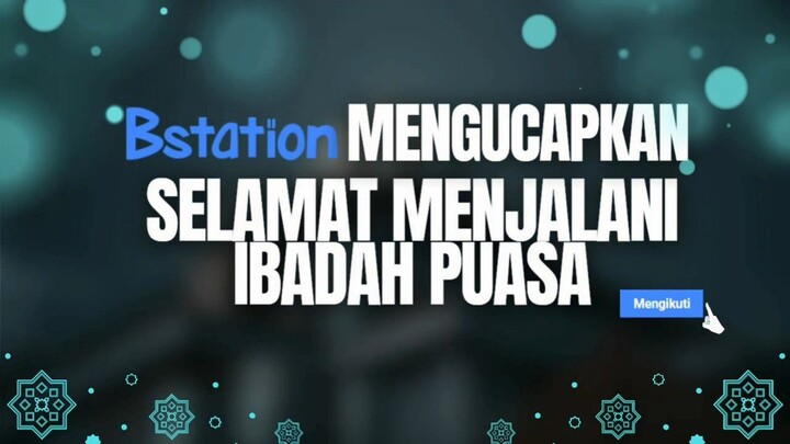 Menyambut Ramadhan 2026 di Bstation! Marhaban Ya Ramadhan