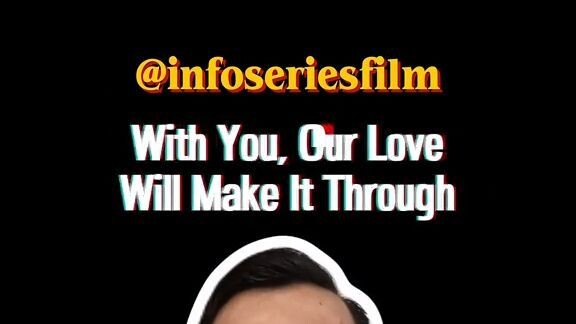 With You, Our Love Will Make It Through