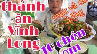 Thử thách Thánh Ăn Vĩnh Long ăn hết 10 chén cơm,1,5kg thịt Dê và 2kg Mực l Tâm Chè Vĩnh Long