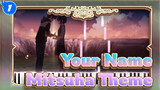 Mitsuha's Theme - Your Name_1