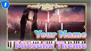 Mitsuha's Theme - Your Name_1