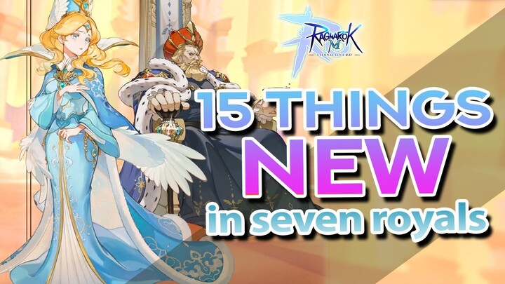 WHAT'S NEW IN SEVEN ROYALS? ~ 15 Things New in RO:M 2.0 Intrigue of the Seven Royals